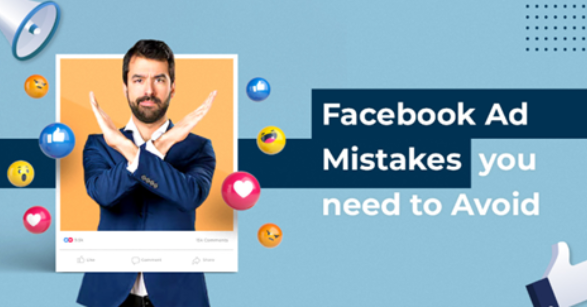 Facebook Ad Mistakes
